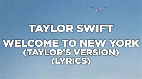 welcome to new york by taylor swift lyrics|taylor swift breaking news.
